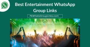 Best Entertainment WhatsApp Group Links