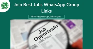Join Best Jobs WhatsApp Group Links