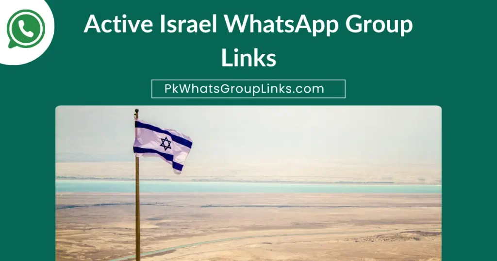 Active Israel WhatsApp Group Links