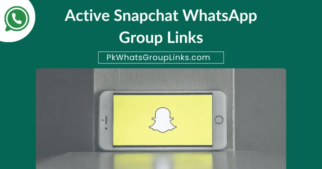 Active Snapchat WhatsApp Group Links