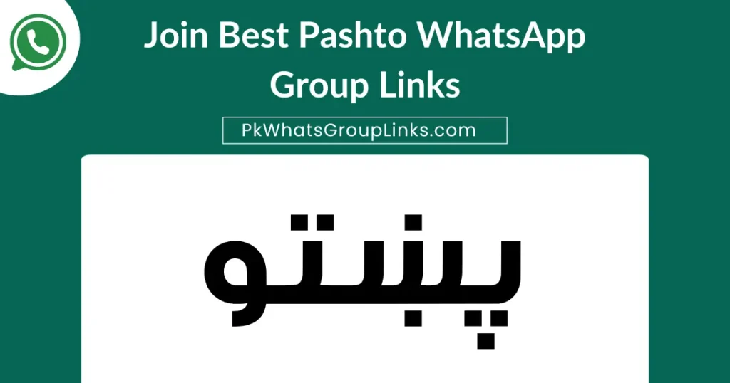 Join Best Pashto WhatsApp Group Links (1)