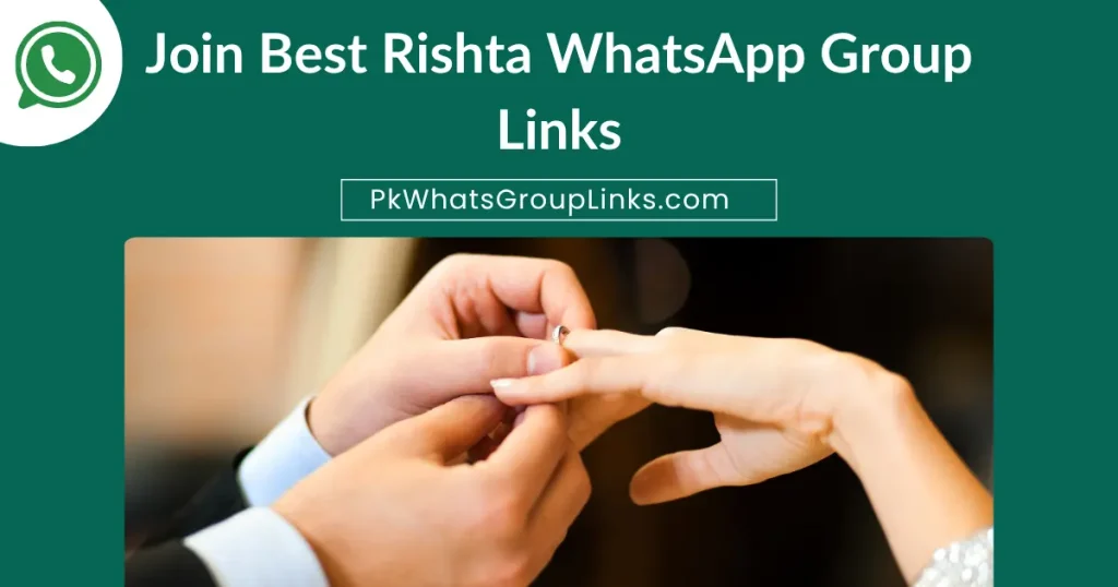 Join Best Rishta WhatsApp Group Links