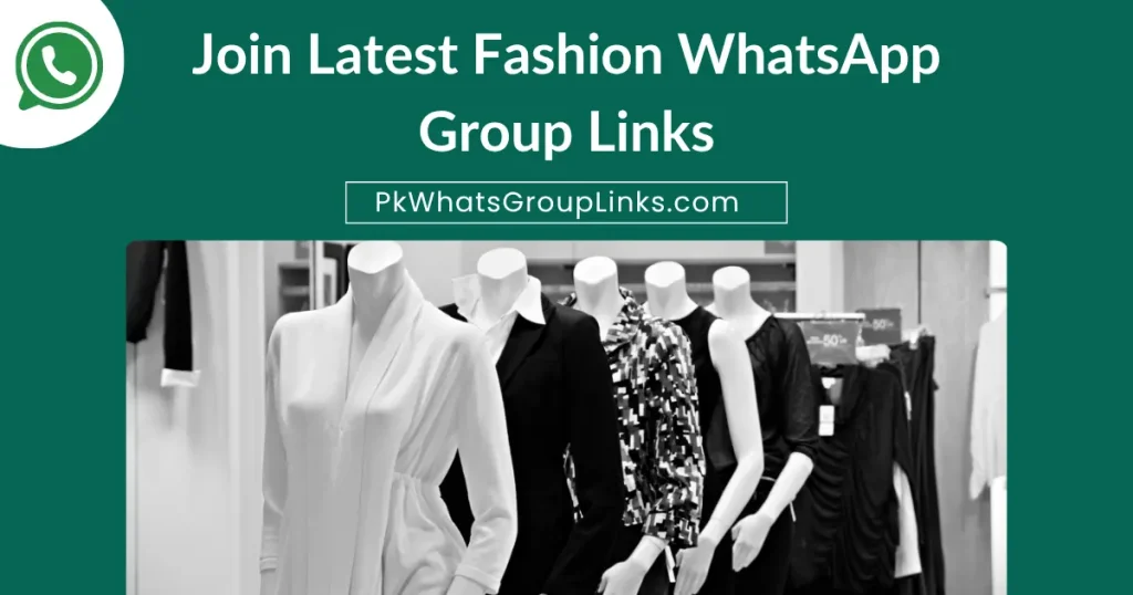 Join Latest Fashion WhatsApp Group Links